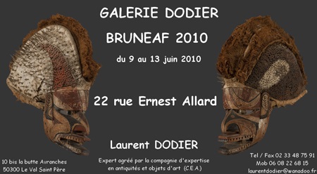 BRUNEAF 2010 - Galerie Laurent Dodier - Art Tribal