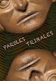 Paroles tribales - Galerie Laurent Dodier - Art Tribal